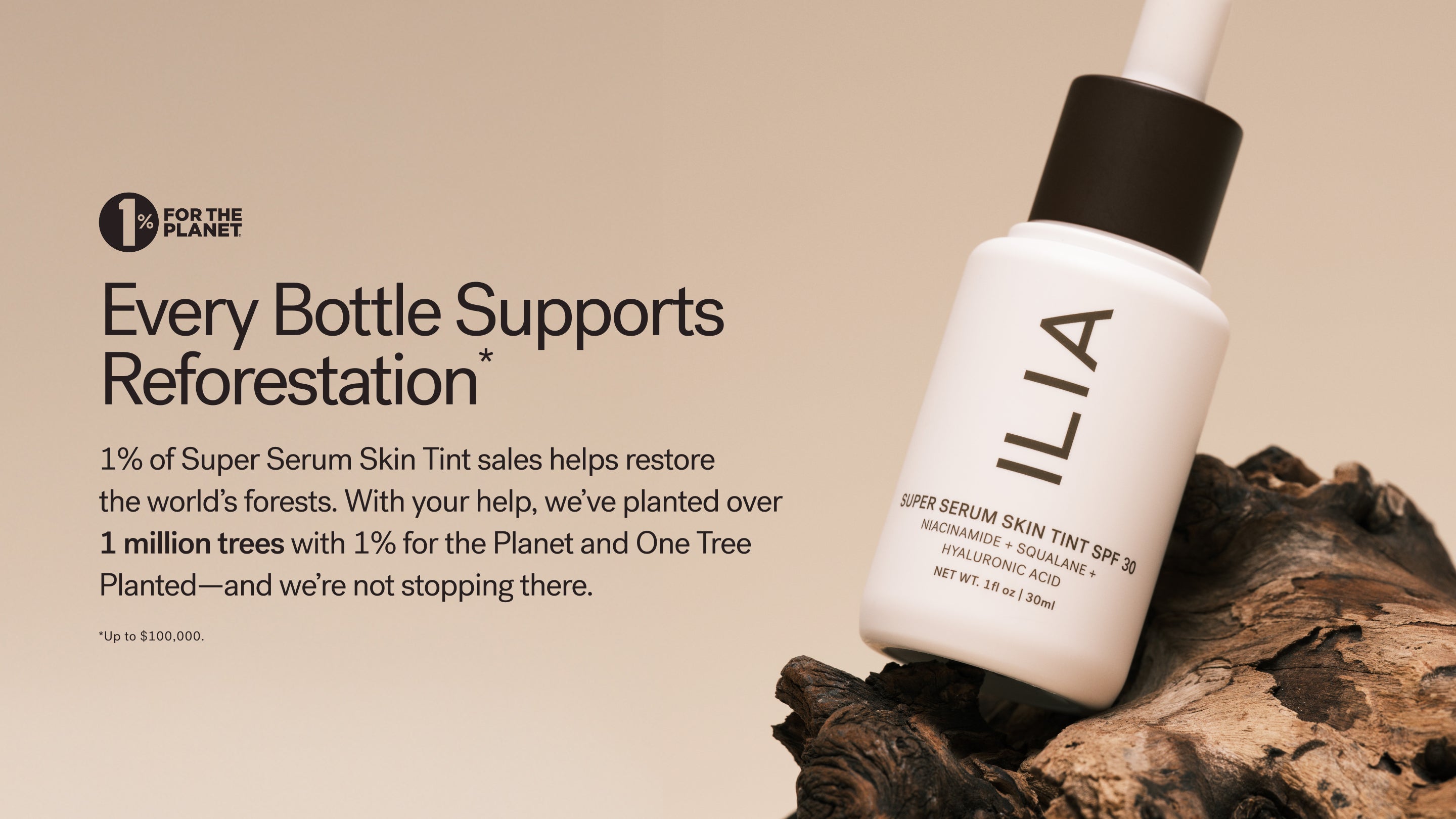 ILIA skincare SPF bottle with reforestation message on a beige background